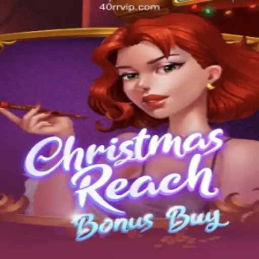 Experience Festive Fun with ChristmasReachBonusBuy at 40rr.com Oficial 💯️