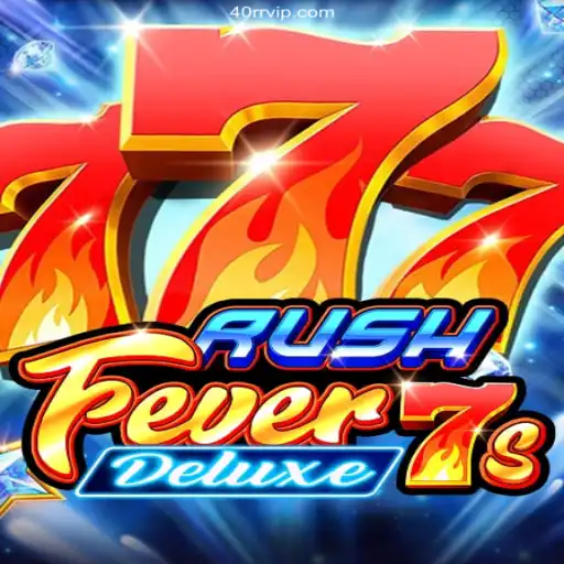 RushFever7sDeluxe: An Exciting Adventure in Online Gaming